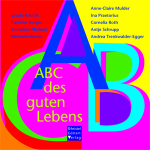 Jetzt im handlichen Quadrat: Das ABC des guten&nbsp;Lebens