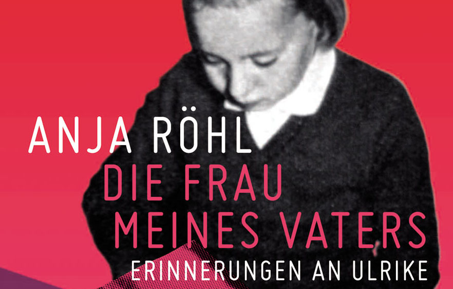 Ulrike Meinhof aus den Augen eines&nbsp;Kindes